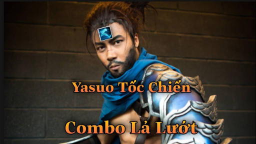 LMHT Tốc Chiến_ Yasuo Mang Tốc Hành Trở Lại Combo E Tốc Biến Quá Ảo