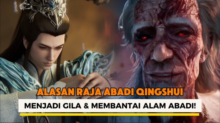 ALASAN QINGSHUI MENJADI GILA DAN MEMBANTAI ALAM ABADI | RENEGADE IMMORTAL EPS TERBARU