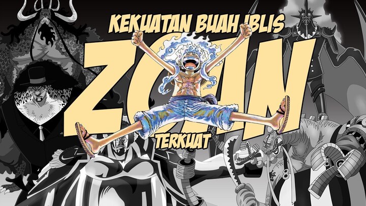 10 BUAH IBLIS ZOAN TERKUAT DI ONE PIECE!!