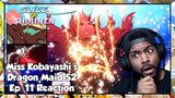 Miss Kobayashi's Dragon Maid Season 2 Episode 11 Reaction | THE TRUE REASON WHY TOHRU CAME TO EARTH!