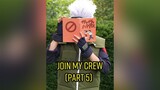 Join my Crew (Part 5) anime onepiece luffy naruto kakashi jojo hisoka manga fy