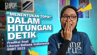 SOAL UTBK SNBT 2023 - LITERASI BAHASA INDONESIA | #JanganTakut SNBT