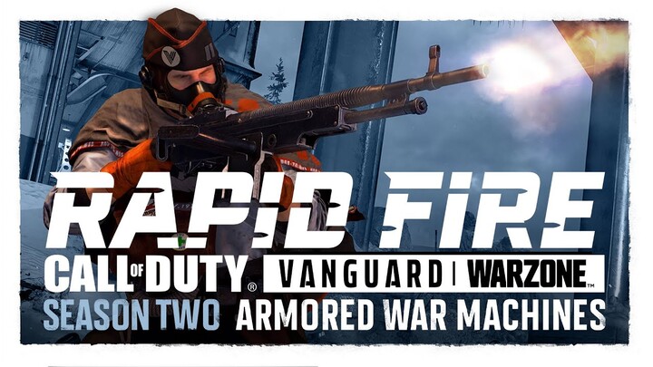 Season Two - Rapid Fire: Everything You Need To Know | Call of Duty: Vanguard & Warzone