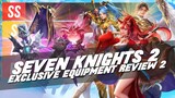 EXCLUSIVE EQUIPMENT RANKING ~What's Good to Craft! (Part 2)~ | Seven Knights 2