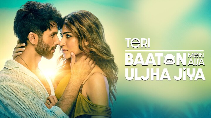 Teri Baaton Mein Aisa Uljha Jiya Full Movie.– No Missing Scenes or Songs. 2024. Hindi