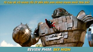 REVIEW PHIM ST | TÓM TẮT PHIM TỪ CẬU BÉ VÔ NĂNG YẾU TRỞ THÀNH SIÊU ANH HÙNG MẠNH NHẤT TRÁI ĐẤT