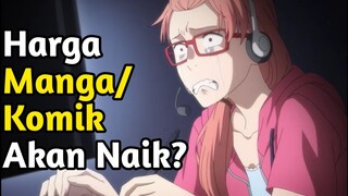 Harga Komik/Manga Akan Naik?! | NEWS