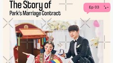 The Story of Parks Marriage Contract Ep 03_Sub Indo