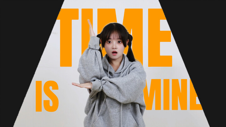 [Seek] TIME IS MINE | Didn’t you secretly give me a little scolding, did you?? Original choreography