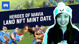 Heroes of Mavia NFT Land Mint Date