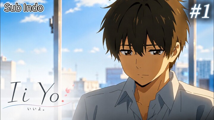 Ii Yo Episode 1 Sub Indo