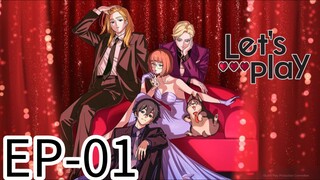 Let's Play || S1 || EP-01 (HINDI)