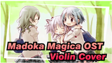 Violin Cover | Madoka Magica OST: Sis puella magica!