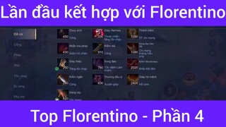 Lần đầu kết hợp với top Florentino #4