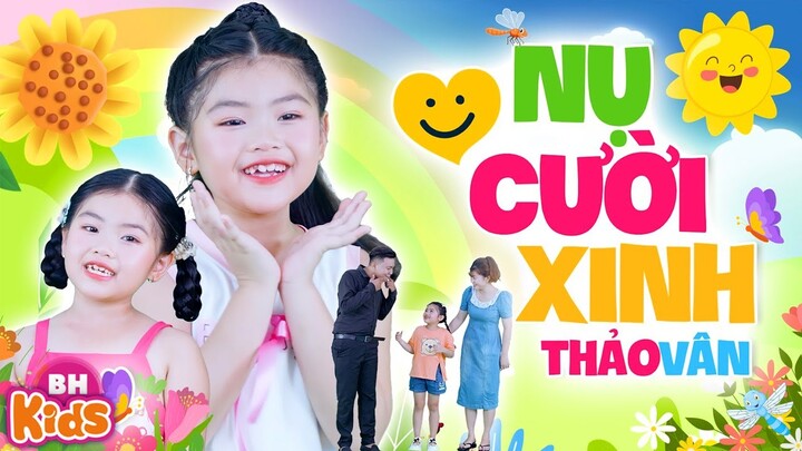 Nụ Cười Xinh - Bé Thảo Vân ♫ Ca Nhạc Thiếu Nhi, Miệng cô bé hay cười nè | Official Music Video 4K