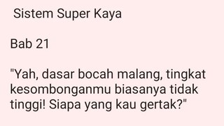 Sistem Super Kaya 21-25