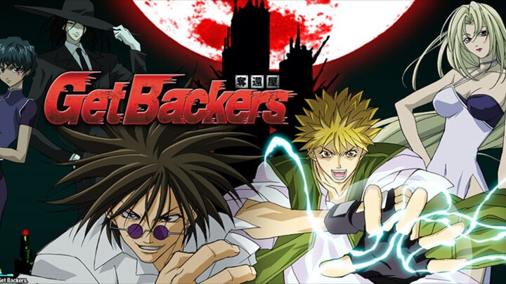 GET BACKERS EPISODE 1 TAGALOG