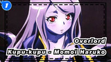 [Overlord] BGM: Kupu-kupu - Momoi Haruko_1