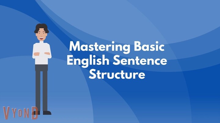 Mastering Basic English Sentence Structure