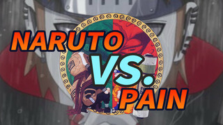 Trận đấu kinh điển Naruto vs. Pain
