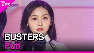 BUSTERS, Futt (버스터즈, 풋) [THE SHOW 220510]