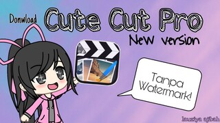 Cute Cut Pro versi terbaru...