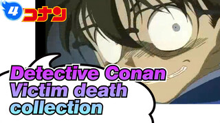 Detective Conan|Insane! Conan victim death collection (long-term update)_AA4