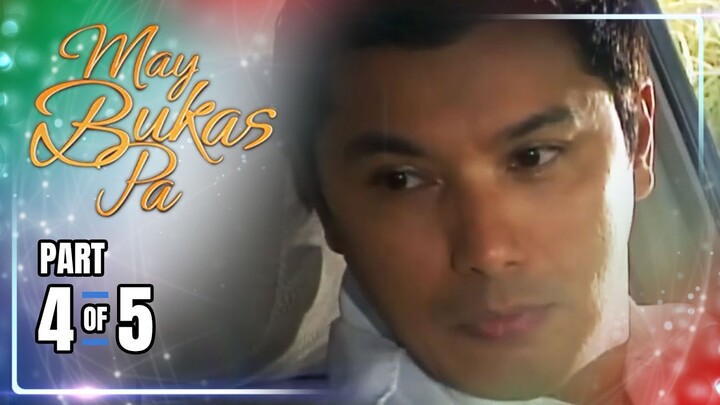 May Bukas Pa | Episode 57 (4/5) | June 26, 2024