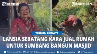 Kisah Mbah Markus Lansia Sebatang Kara di Bondowoso Rela Jual Rumah Untuk Sumbang Pembangunan Masjid
