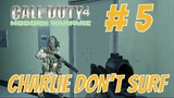 #5 Call of Duty 4 : Modern Warfare - Charlie Don't Surf Gameplay