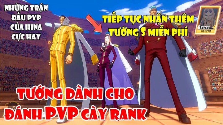 One Piece Fighting Path - Nhận Miễn Phí HINA và Trải Nghiệm PVP Tướng (S) Cô Gái Hải Quân Mạnh Mẽ