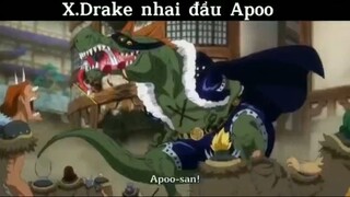 X.Drake nhai đầu Apoo #anime