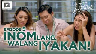 Ang Babae Sa Likod Ng Facemask : Episode 5
