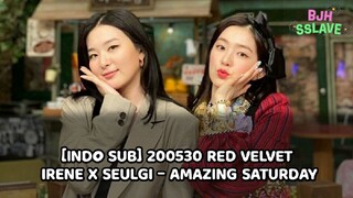 [INDO SUB] 200530 RED VELVET IRENE X SEULGI - AMAZING SATURDAY!