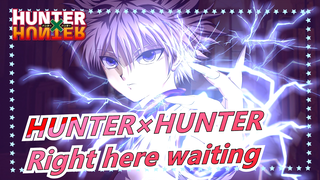 [HUNTER×HUNTER]Right here waiting