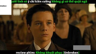 Tóm Tắt Không Khuất Phục  #phimhot