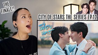 เฟื่องนคร | City Of Stars The Series EP.12 REACTION | PATREON Highlight