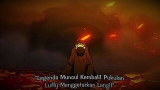 Luffy menggetarkan langit cuyy