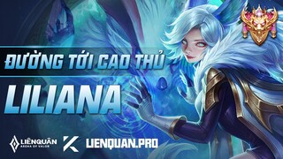 ĐƯỜNG TỚI CAO THỦ LILIANA LIÊN QUÂN MOBILE