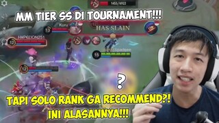 MM YG DI PICK MULU DI TURNAMENT, TAPI GA RECOMMEND BUAT PLAYER SOLO, INI ALASANNYA