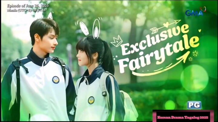Exclusive Fairytale Ep 10 (Tagalog Dubbed)