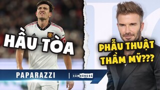 Paparazzi | Anh trưởng Maguire HẦU TÒA vì “bem” cảnh sát; Dậy sóng vì Beckham PHẪU THUẬT THẨM MỸ