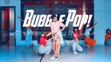 【CUBE舞室】小龙编舞作品《Bubble Pop!》