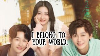 I BELONG TO YOUR WORLD 2023 [Eng.Sub] Ep03