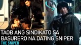 Taob Ang Lahat Ng Sindikato Sa Basurero Na Dating Sniper | The Sniper (2021) Movie Recap Tagalog