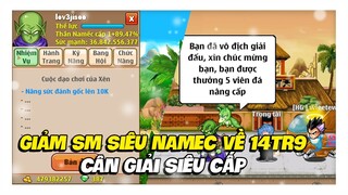 Ngọc Rồng Online - Mang Siêu Namec Về Sc1 Cân Giải Siêu Cấp !