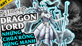 Dragon Lord OverLord Part1 The Dragon Lords Overlord ภาค 4 ภาคภูมิใจและลึกลับ