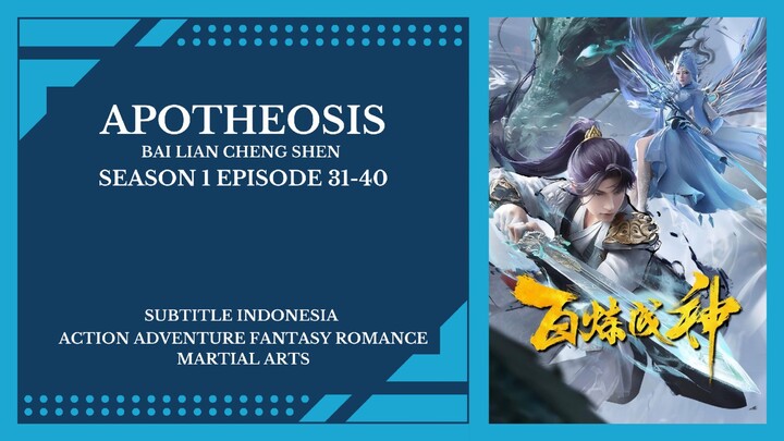 Apotheosis Season 1 Episode 31-40 [ Subtitle Indonesia ]