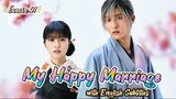 My Happy Marriage- the Movie (with English Subtitles)
