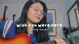Wish You Were Here - Avril Lavigne | Song Cover